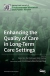Enhancing the Quality of Care in Long-Term Care Settings