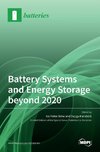 Battery Systems and Energy Storage beyond 2020