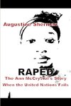 RAPE the Ann McCrystal's Story when the United Nations Fails