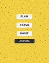 Plan, Track, Habit