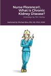 Nurse Florence®, What is Chronic Kidney Disease?