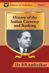 History of the Indian Currency and Banking