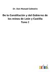 De la Constitución y del Gobierno de los reinos de León y Castilla