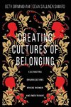 Creating Cultures of Belonging