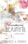 Wandering Beautiful