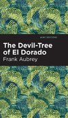 Devil-Tree of El Dorado