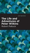 Life and Adventures of Peter Wilkins