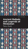 Ancient Ballads and Legends of Hindustan