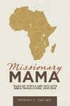 Missionary Mama