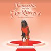 Funeesha and the Fun Queen 4