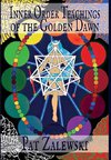 Inner Order  Teachings  of the  Golden Dawn