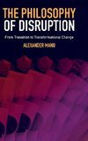 The Philosophy of Disruption