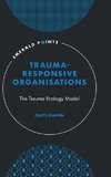 Trauma-Responsive Organisations