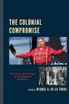 The Colonial Compromise