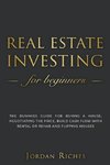 Real Estate Investing for Beginners