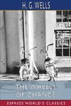 The Wheels of Chance (Esprios Classics)