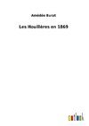 Les Houillères en 1869