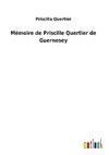 Mémoire de Priscille Quertier de Guernesey