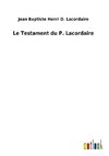 Le Testament du P. Lacordaire