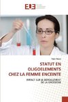 STATUT EN OLIGOELEMENTS CHEZ LA FEMME ENCEINTE