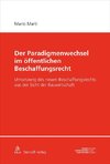 Der Paradigmenwechsel im öffentlichen Beschaffungsrecht