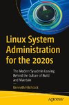 Linux System Administration for the 2020s