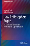 How Philosophers Argue