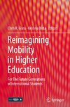 Reimagining Mobility in Higher Education