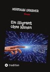 Ein Migrant ohne Namen