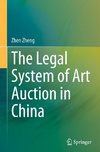 The Legal System of Art Auction in China