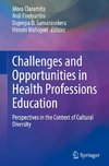 Challenges and Opportunities in Health Professions Education