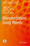 Bioremediation using weeds