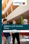 Babina and Corona Virus