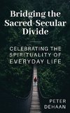 Bridging the Sacred-Secular Divide