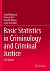 Basic Statistics in Criminology and Criminal Justice