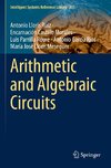 Arithmetic and Algebraic Circuits