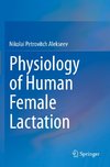 Physiology of Human Female Lactation