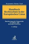 Handbuch Rechtsschutz in der Europäischen Union