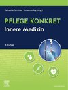 Pflege konkret Innere Medizin