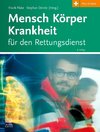 Mensch Körper Krankheit für den Rettungsdienst