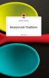 Rezepte mit Tradition. Life is a Story - story.one