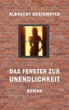 Das Fenster zur Unendlichkeit