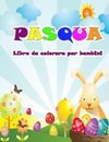 Libro da colorare di Pasqua per bambini