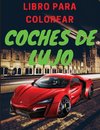 Libro de lujo para colorear de coches