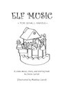 Elf Music for Small Hands