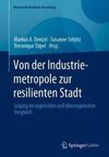 Von der Industriemetropole zur resilienten Stadt