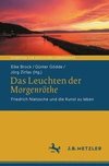 Das Leuchten der Morgenröthe