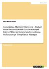 Compliance. Marriott/ Starwood - Analyse eines Datendiebstahls. Literaturanalyse - Entwurf Datenschutz-Grundverordnung. Stellenanzeige Compliance Manager