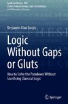 Logic Without Gaps or Gluts