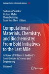 Computational Materials, Chemistry, and Biochemistry: From Bold Initiatives to the Last Mile